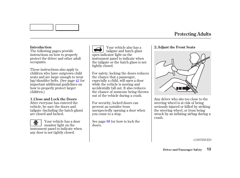 Protecting adults | HONDA 2002 CR-V - Owner's Manual User Manual | Page 17 / 372