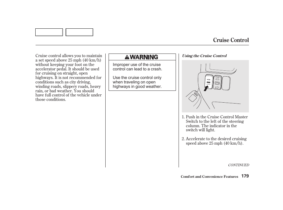 Cruise control | HONDA 2002 CR-V - Owner's Manual User Manual | Page 183 / 372