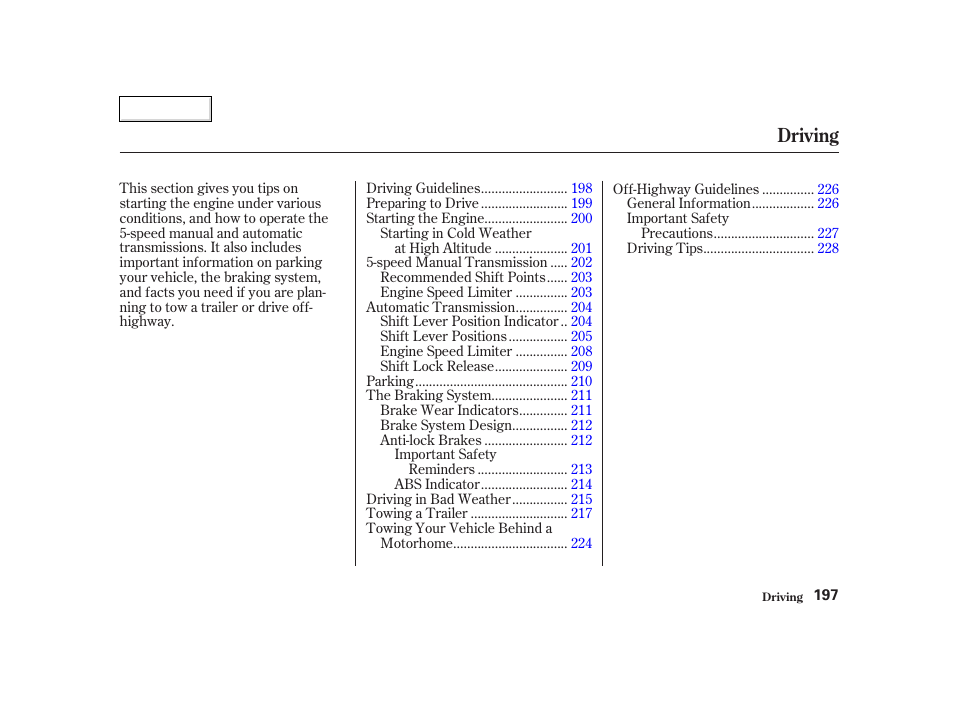 Driving | HONDA 2002 CR-V - Owner's Manual User Manual | Page 201 / 372