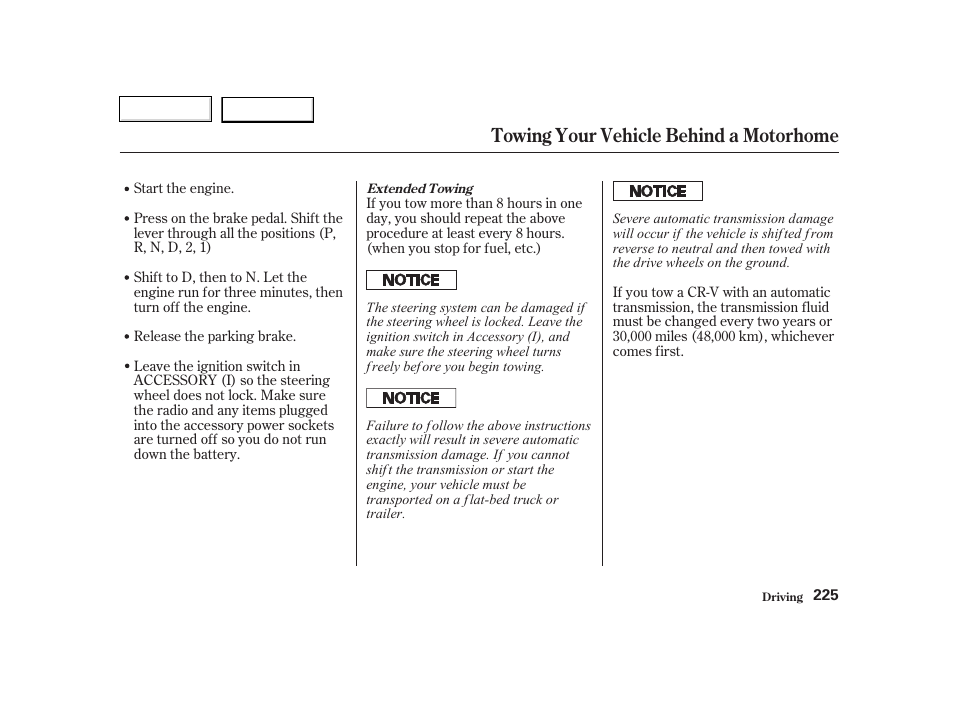 Towing your vehicle behind a motorhome | HONDA 2002 CR-V - Owner's Manual User Manual | Page 229 / 372