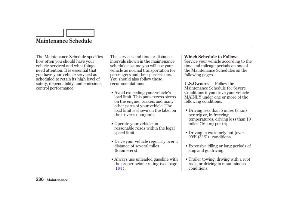 Maintenance schedule | HONDA 2002 CR-V - Owner's Manual User Manual | Page 240 / 372
