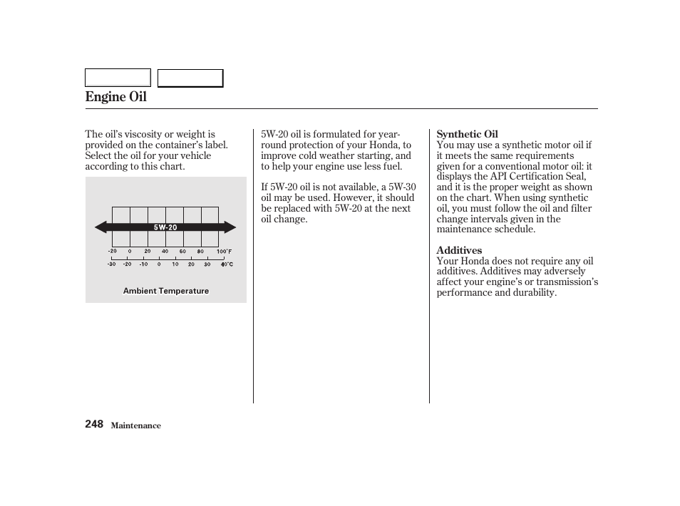 Engine oil | HONDA 2002 CR-V - Owner's Manual User Manual | Page 252 / 372