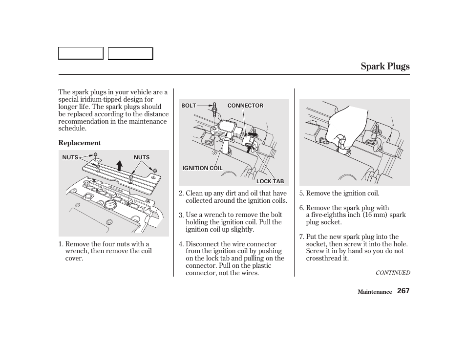 Spark plugs | HONDA 2002 CR-V - Owner's Manual User Manual | Page 271 / 372