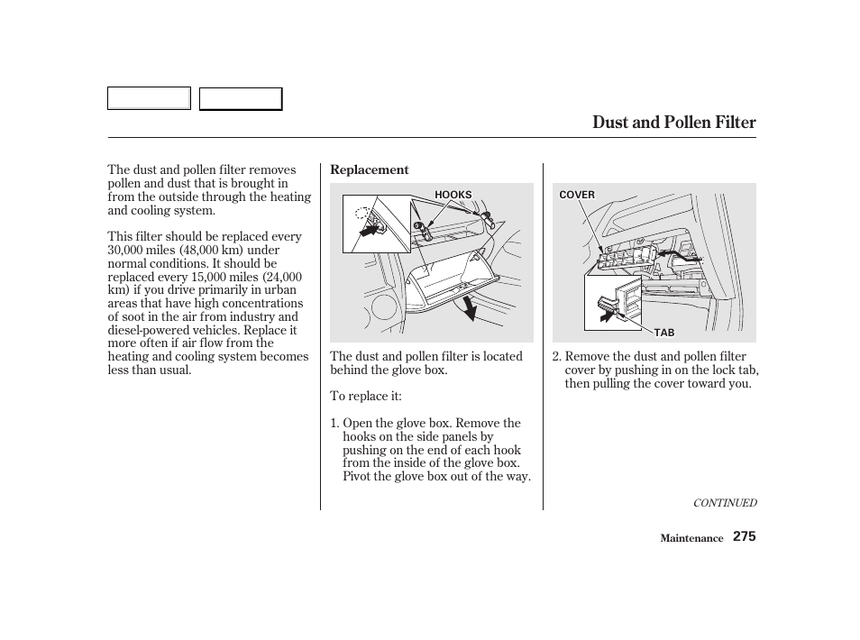 Dust and pollen filter | HONDA 2002 CR-V - Owner's Manual User Manual | Page 279 / 372