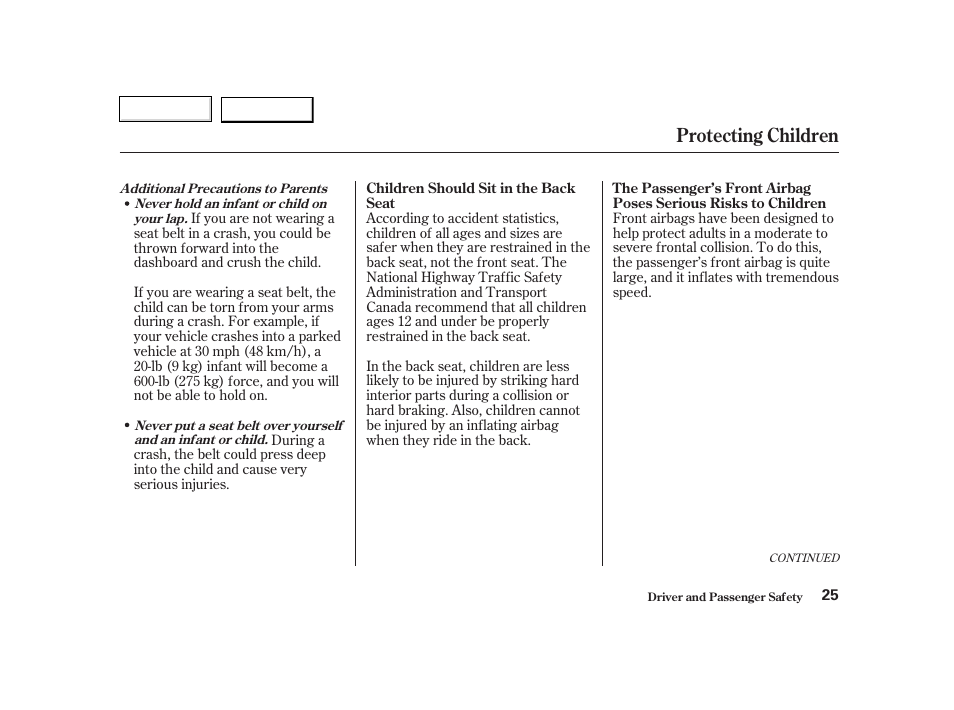 Protecting children | HONDA 2002 CR-V - Owner's Manual User Manual | Page 29 / 372