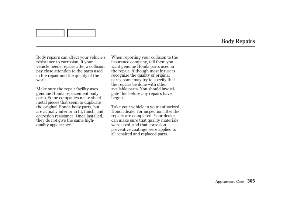 Body repairs | HONDA 2002 CR-V - Owner's Manual User Manual | Page 309 / 372