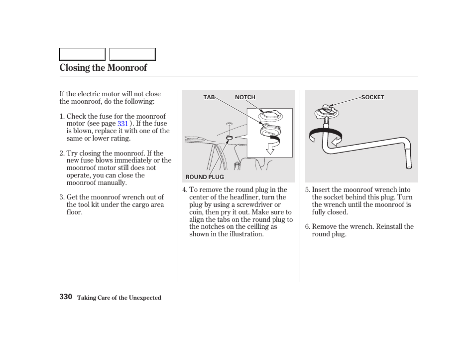 Closing the moonroof | HONDA 2002 CR-V - Owner's Manual User Manual | Page 334 / 372