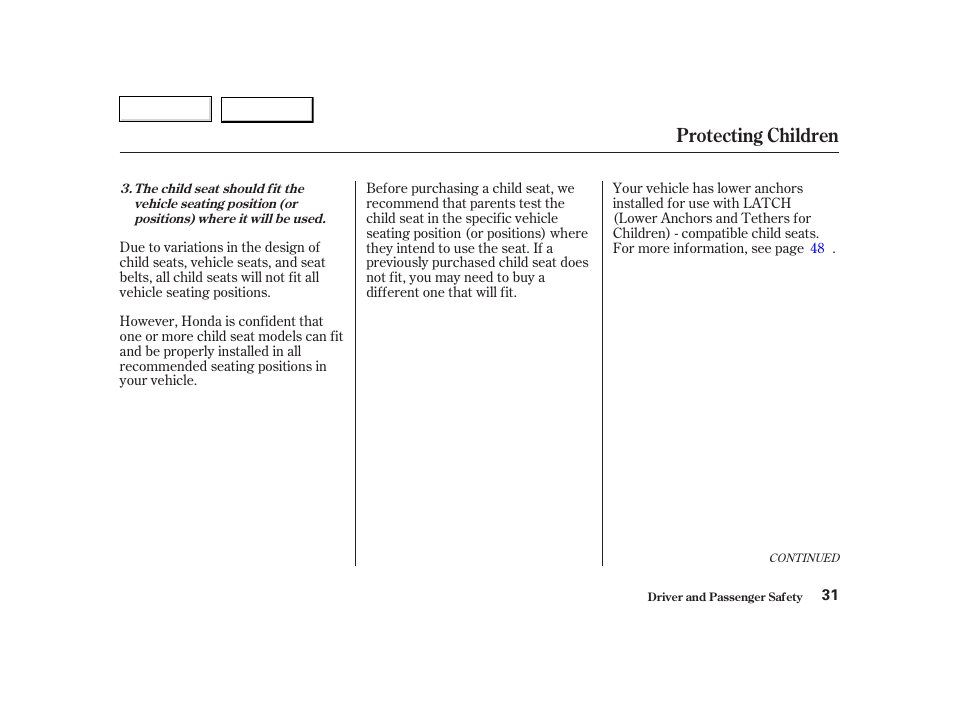 Protecting children | HONDA 2002 CR-V - Owner's Manual User Manual | Page 35 / 372