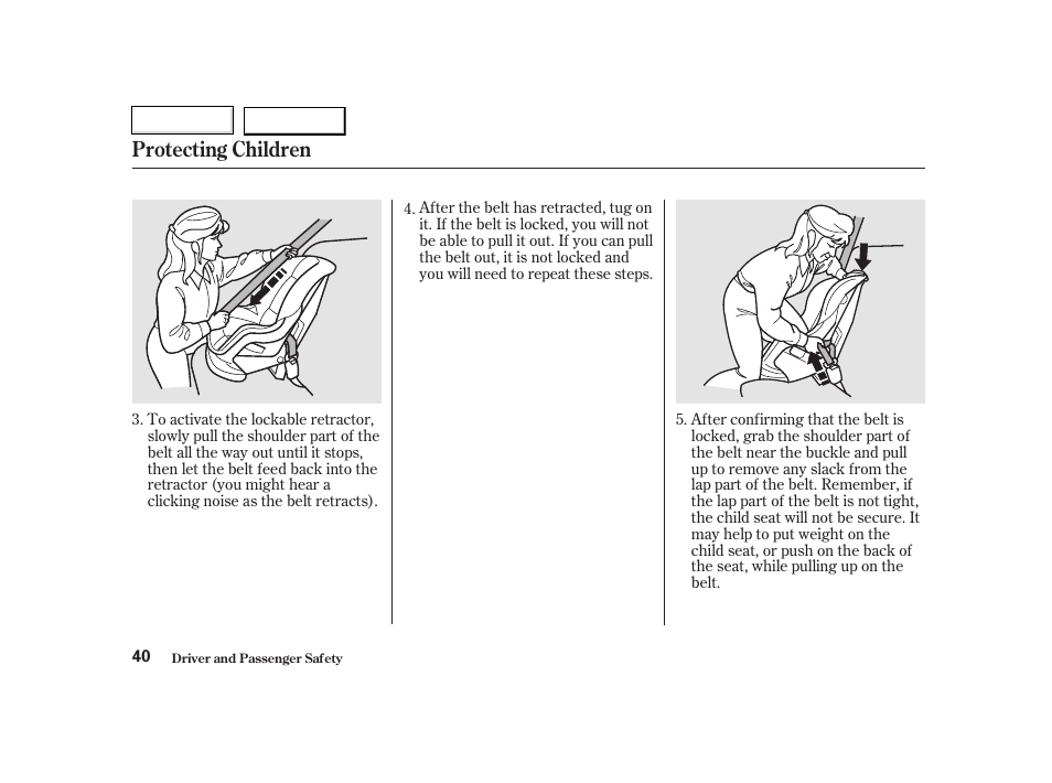 Protecting children | HONDA 2002 CR-V - Owner's Manual User Manual | Page 44 / 372