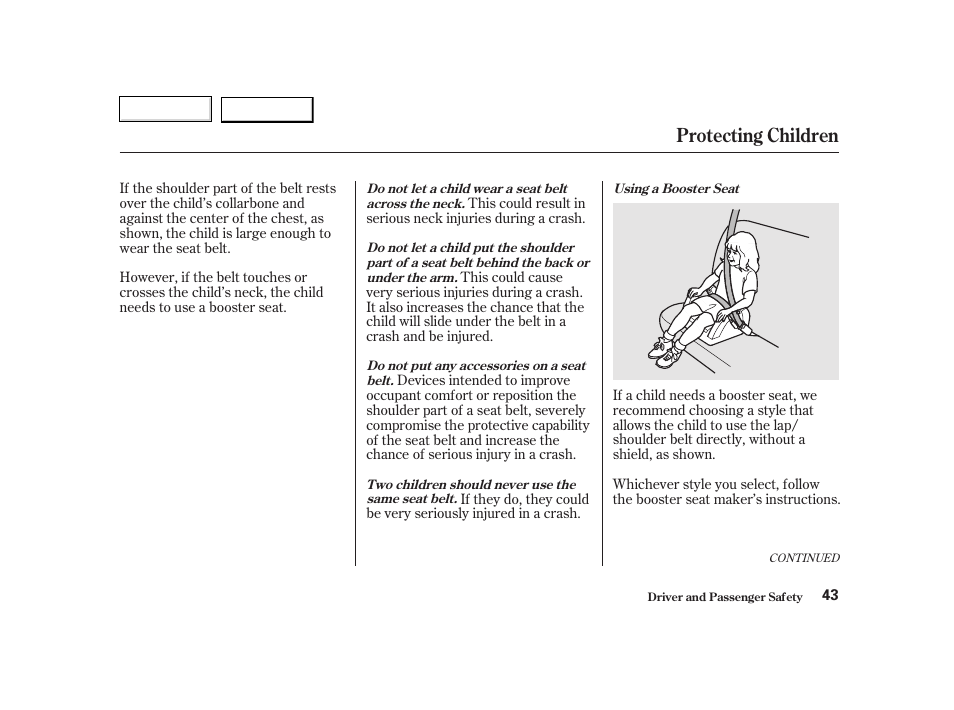 Protecting children | HONDA 2002 CR-V - Owner's Manual User Manual | Page 47 / 372