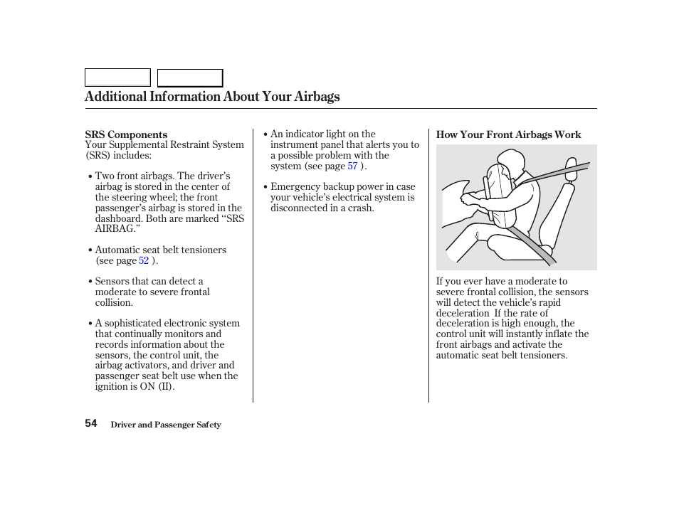 Additional information about your airbags | HONDA 2002 CR-V - Owner's Manual User Manual | Page 58 / 372