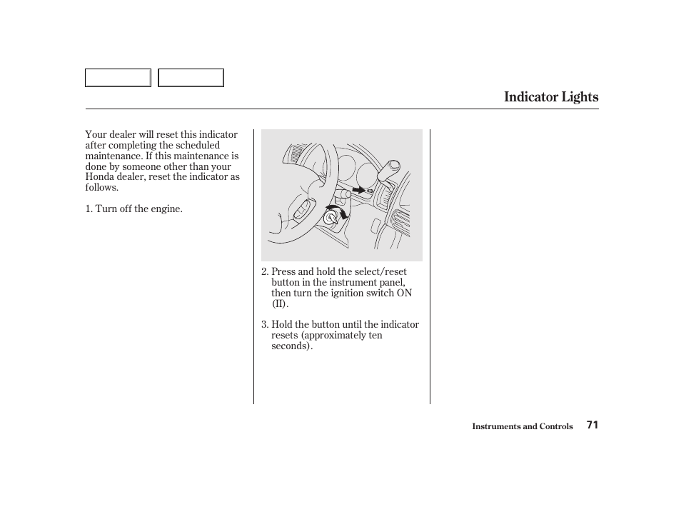 Indicator lights | HONDA 2002 CR-V - Owner's Manual User Manual | Page 75 / 372