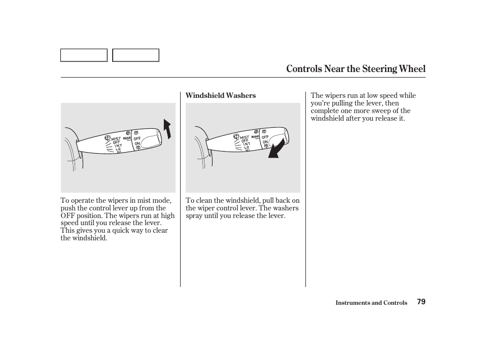 Controls near the steering wheel | HONDA 2002 CR-V - Owner's Manual User Manual | Page 83 / 372