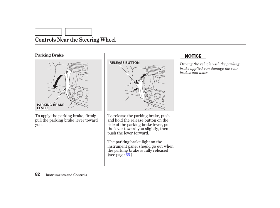 Controls near the steering wheel | HONDA 2002 CR-V - Owner's Manual User Manual | Page 86 / 372