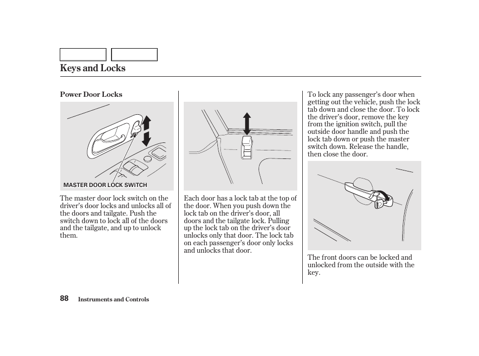 Keys and locks | HONDA 2002 CR-V - Owner's Manual User Manual | Page 92 / 372