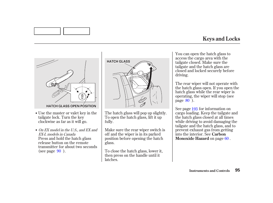 Keys and locks | HONDA 2002 CR-V - Owner's Manual User Manual | Page 99 / 372