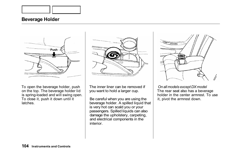 Beverage holder | HONDA 2001 Accord Sedan - Owner's Manual User Manual | Page 107 / 372