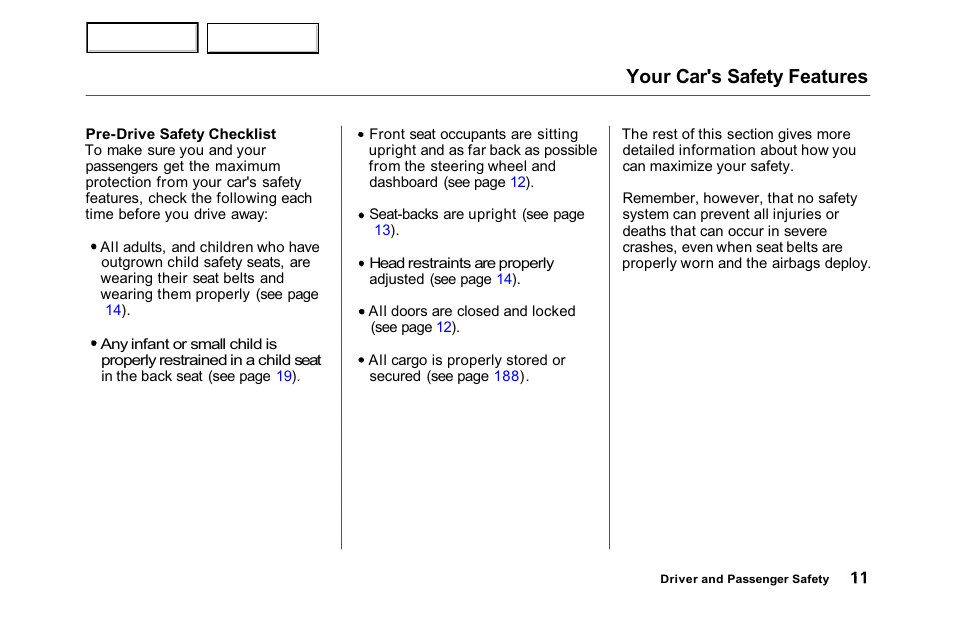 Your car's safety features | HONDA 2001 Accord Sedan - Owner's Manual User Manual | Page 14 / 372