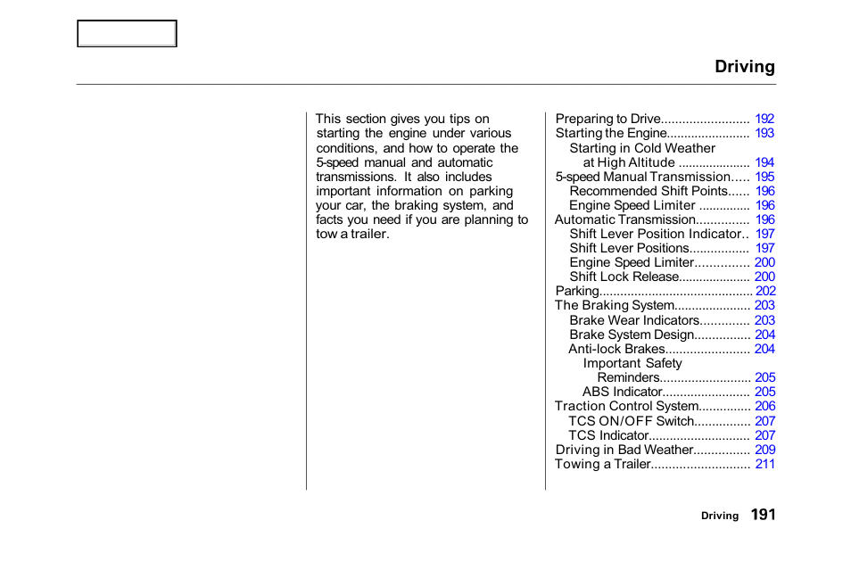 Driving | HONDA 2001 Accord Sedan - Owner's Manual User Manual | Page 194 / 372