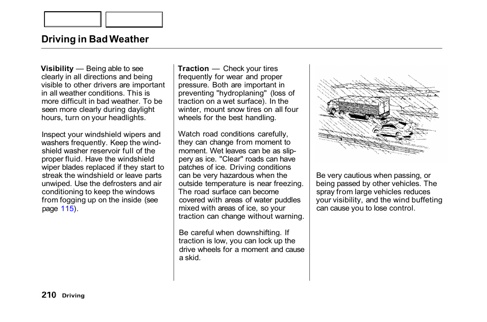 Driving in bad weather | HONDA 2001 Accord Sedan - Owner's Manual User Manual | Page 213 / 372