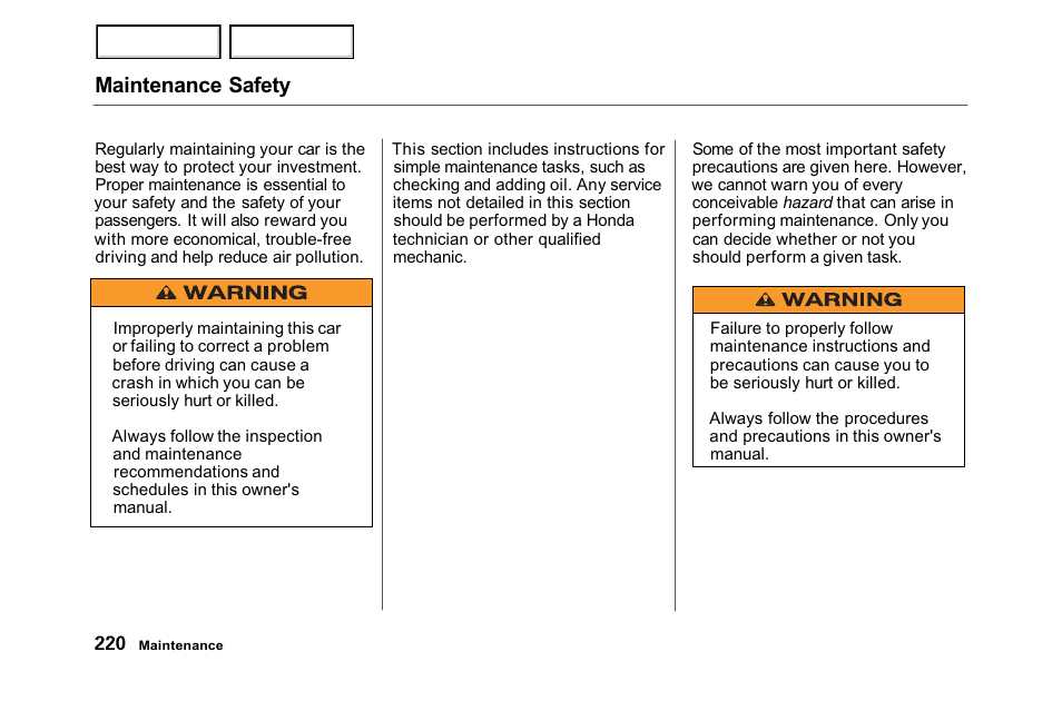 Maintenance safety | HONDA 2001 Accord Sedan - Owner's Manual User Manual | Page 223 / 372