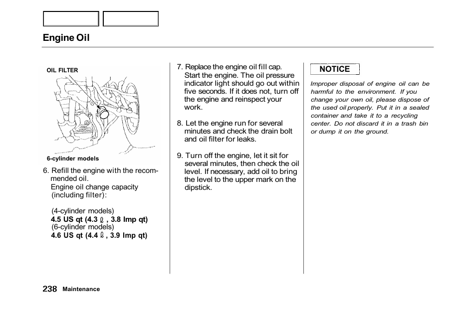 Engine oil | HONDA 2001 Accord Sedan - Owner's Manual User Manual | Page 241 / 372