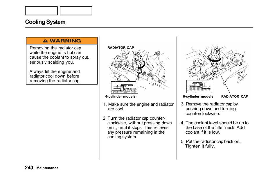 Cooling system | HONDA 2001 Accord Sedan - Owner's Manual User Manual | Page 243 / 372