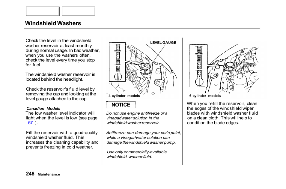 Windshield washers | HONDA 2001 Accord Sedan - Owner's Manual User Manual | Page 249 / 372