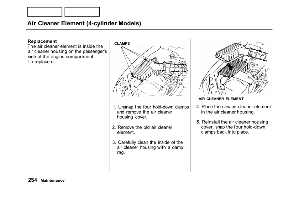 Air cleaner element (4-cylinder models) | HONDA 2001 Accord Sedan - Owner's Manual User Manual | Page 257 / 372