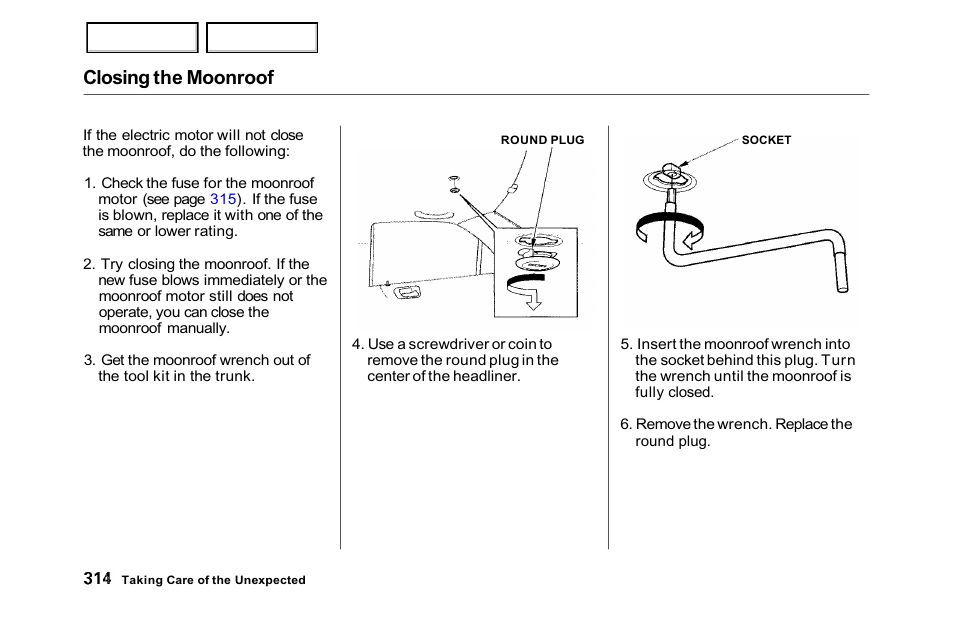 Closing the moonroof | HONDA 2001 Accord Sedan - Owner's Manual User Manual | Page 317 / 372