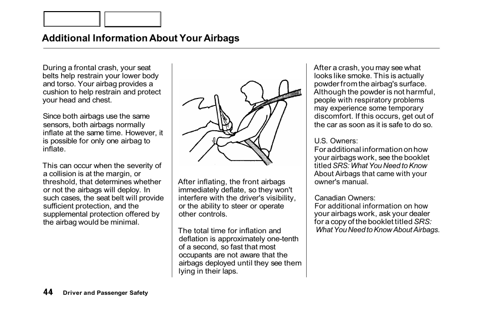 Additional information about your airbags | HONDA 2001 Accord Sedan - Owner's Manual User Manual | Page 47 / 372