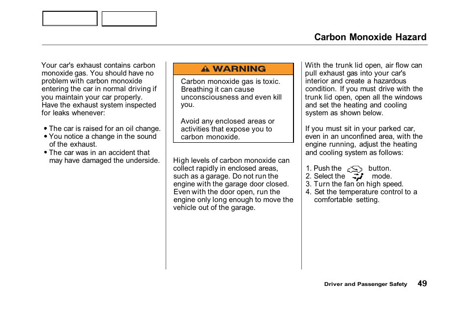 Carbon monoxide hazard | HONDA 2001 Accord Sedan - Owner's Manual User Manual | Page 52 / 372