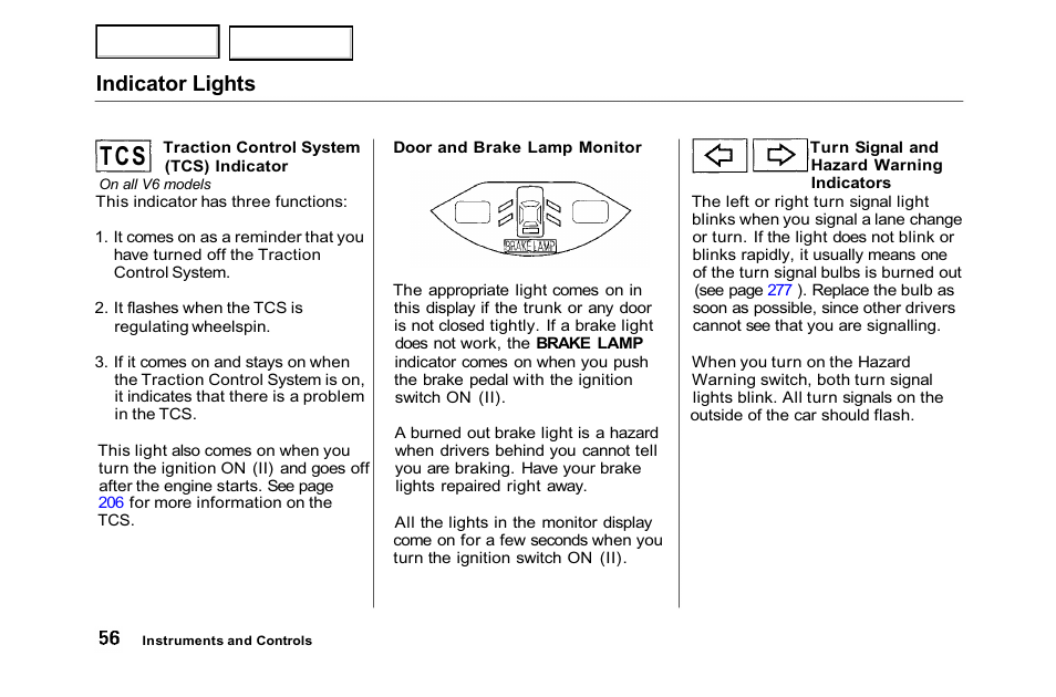 Indicator lights | HONDA 2001 Accord Sedan - Owner's Manual User Manual | Page 59 / 372