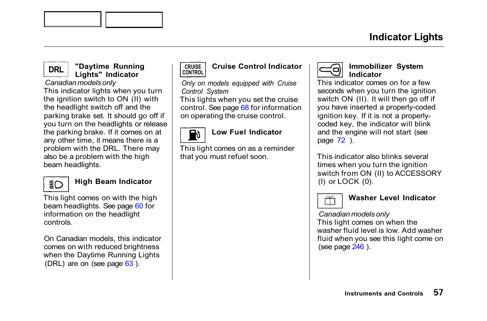 Indicator lights | HONDA 2001 Accord Sedan - Owner's Manual User Manual | Page 60 / 372