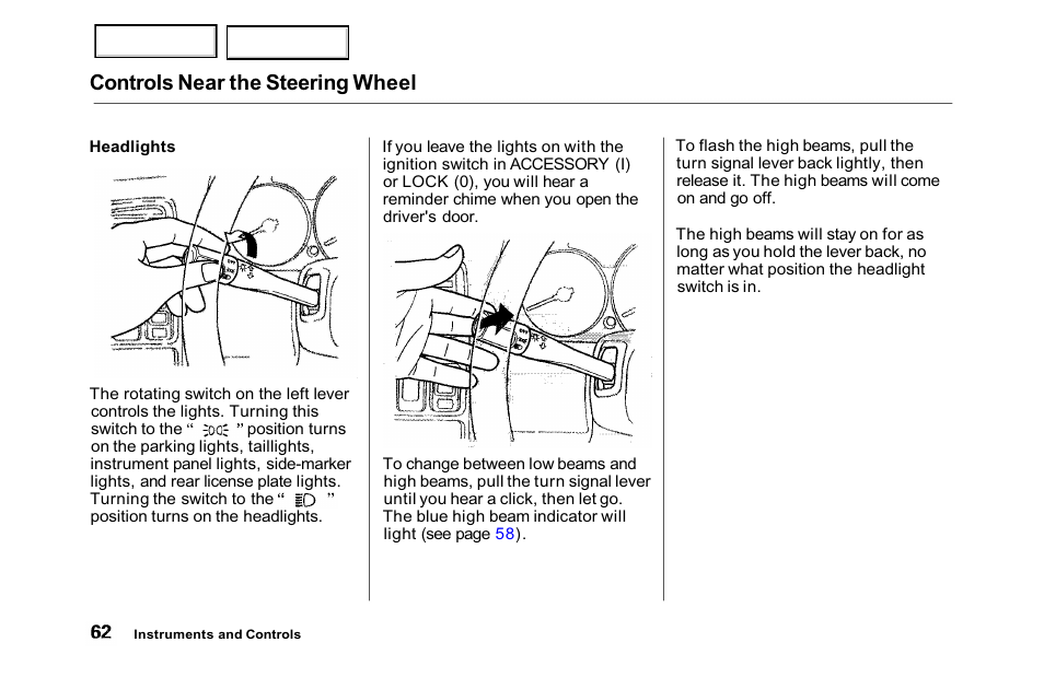 Controls near the steering wheel | HONDA 2001 Accord Sedan - Owner's Manual User Manual | Page 65 / 372