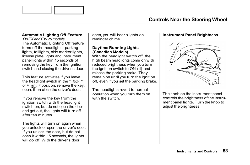 Controls near the steering wheel | HONDA 2001 Accord Sedan - Owner's Manual User Manual | Page 66 / 372