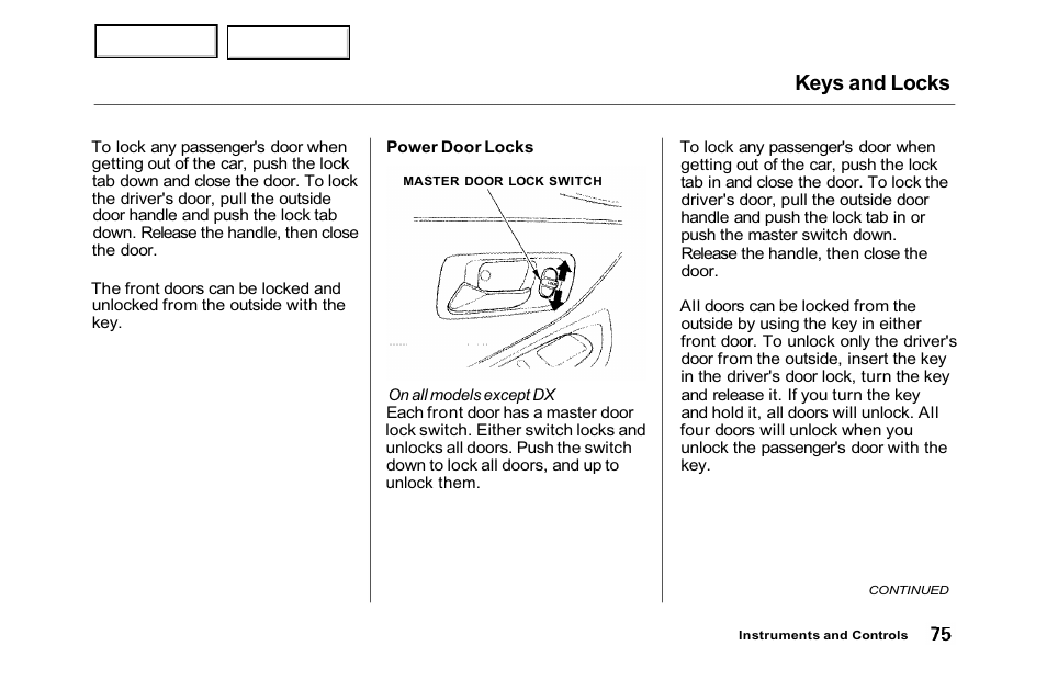 Keys and locks | HONDA 2001 Accord Sedan - Owner's Manual User Manual | Page 78 / 372