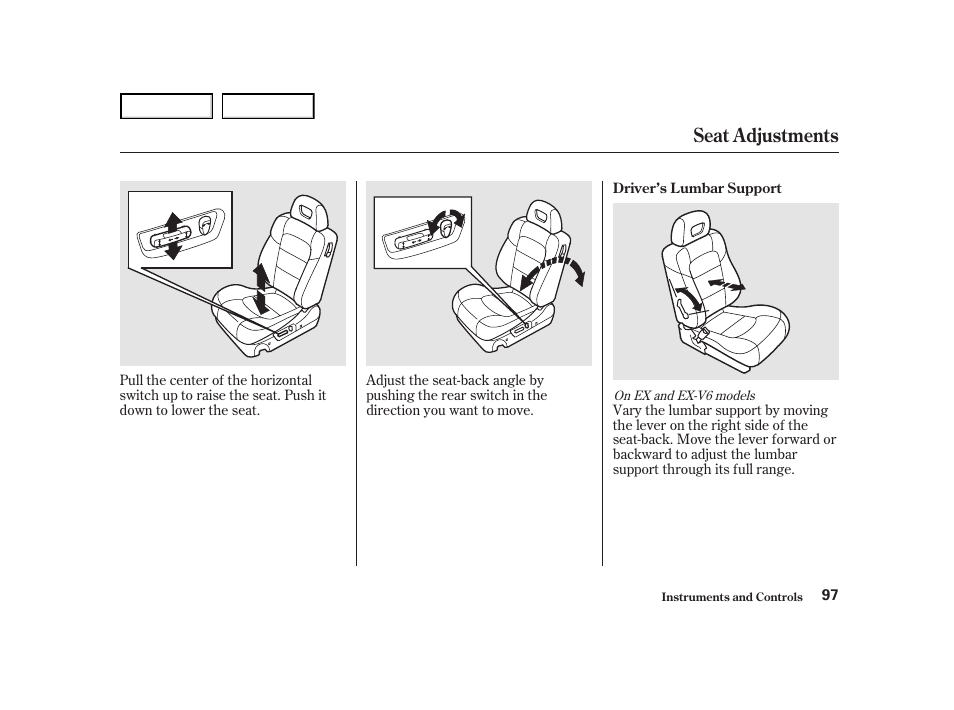 Seat adjustments | HONDA 2001 Accord Coupe - Owner's Manual User Manual | Page 100 / 359