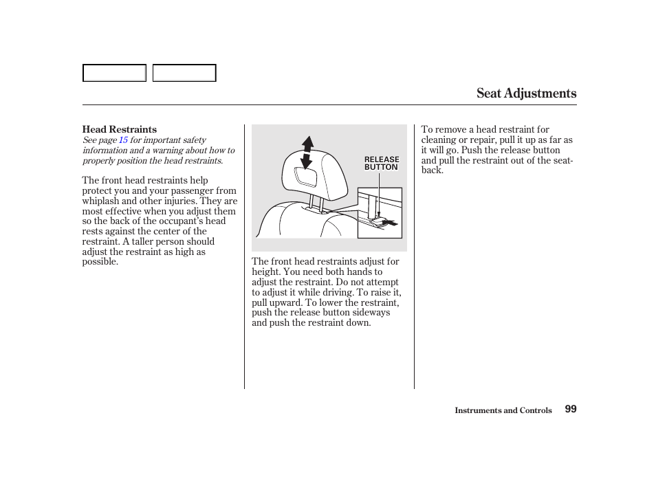 Seat adjustments | HONDA 2001 Accord Coupe - Owner's Manual User Manual | Page 102 / 359