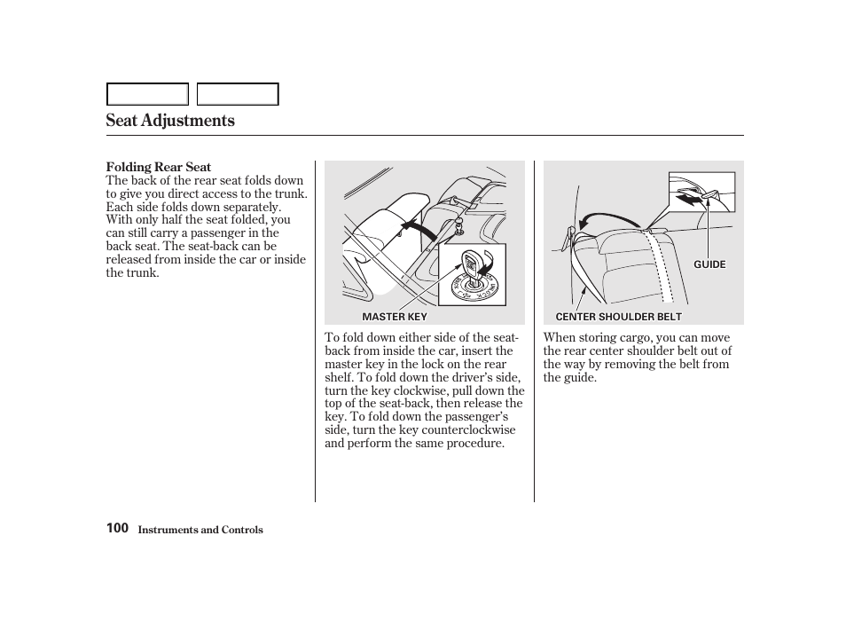 Seat adjustments | HONDA 2001 Accord Coupe - Owner's Manual User Manual | Page 103 / 359