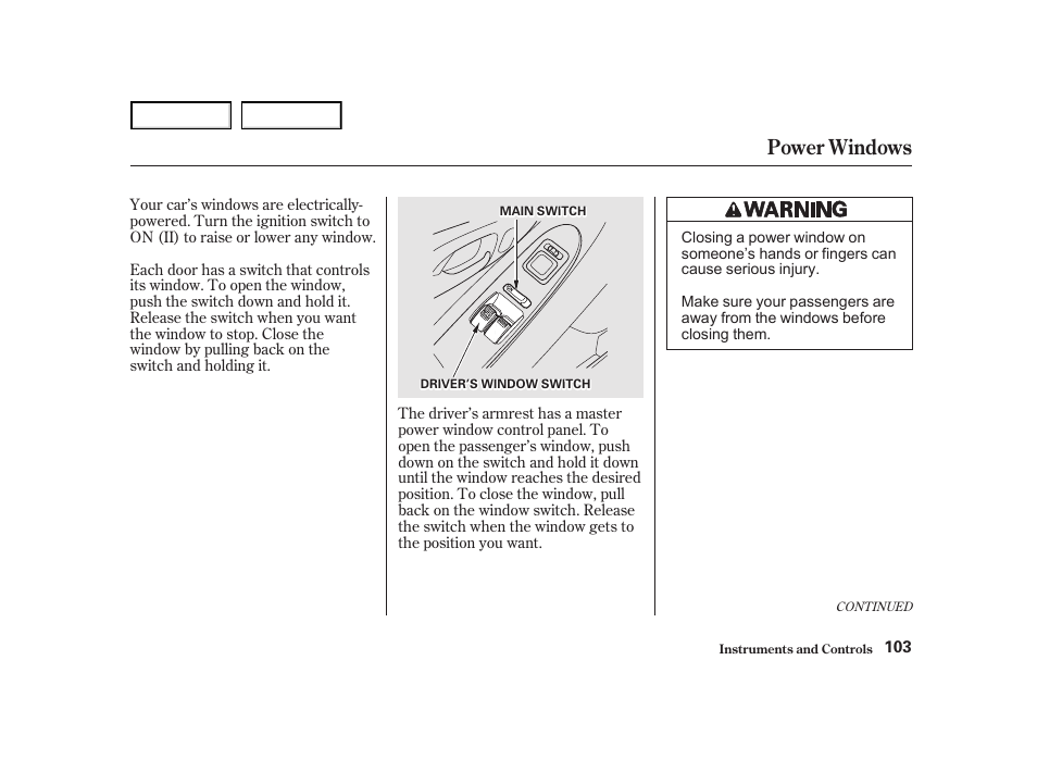 Power windows | HONDA 2001 Accord Coupe - Owner's Manual User Manual | Page 106 / 359