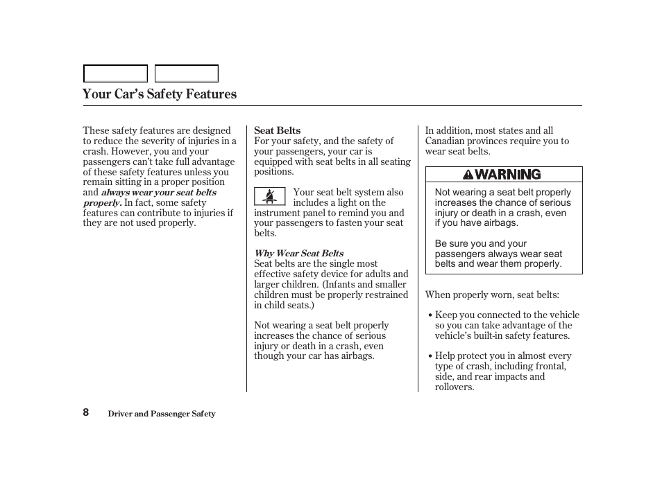 Your car’s safety features | HONDA 2001 Accord Coupe - Owner's Manual User Manual | Page 11 / 359