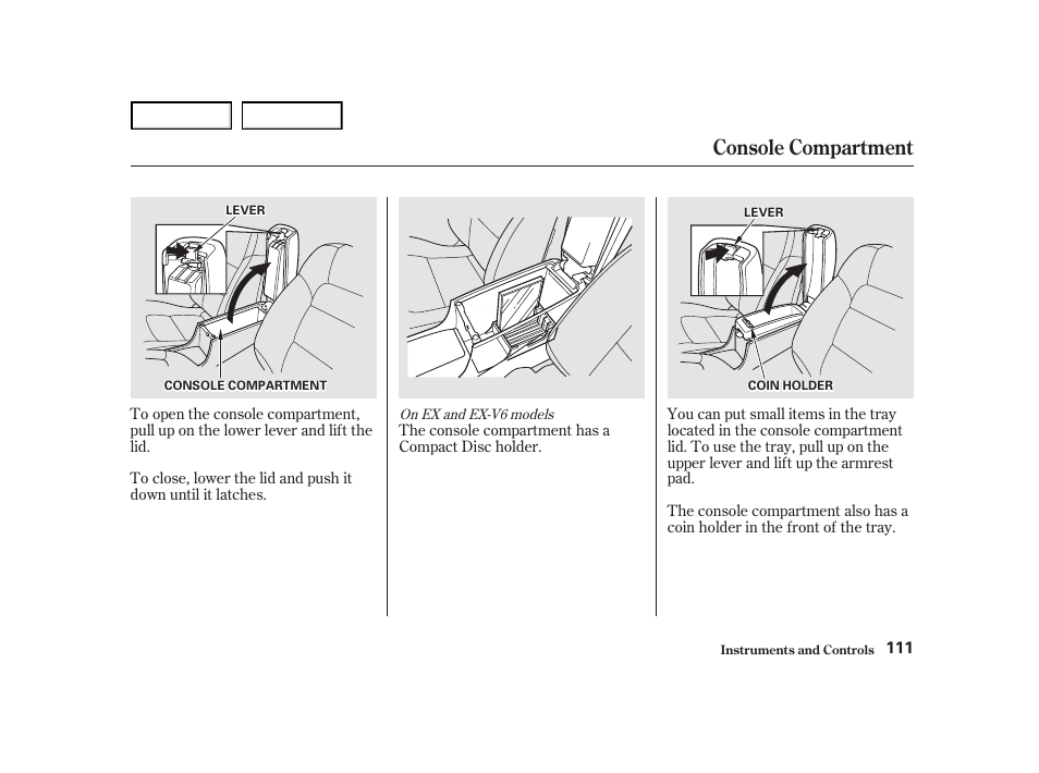 Console compartment | HONDA 2001 Accord Coupe - Owner's Manual User Manual | Page 114 / 359