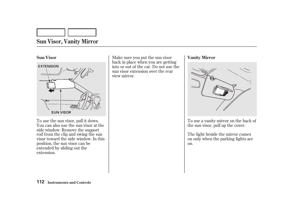 Sun visor, vanity mirror | HONDA 2001 Accord Coupe - Owner's Manual User Manual | Page 115 / 359