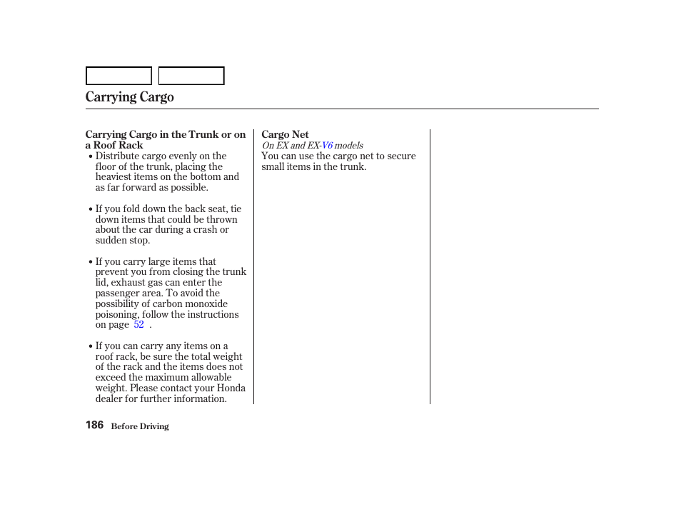 Carrying cargo | HONDA 2001 Accord Coupe - Owner's Manual User Manual | Page 189 / 359