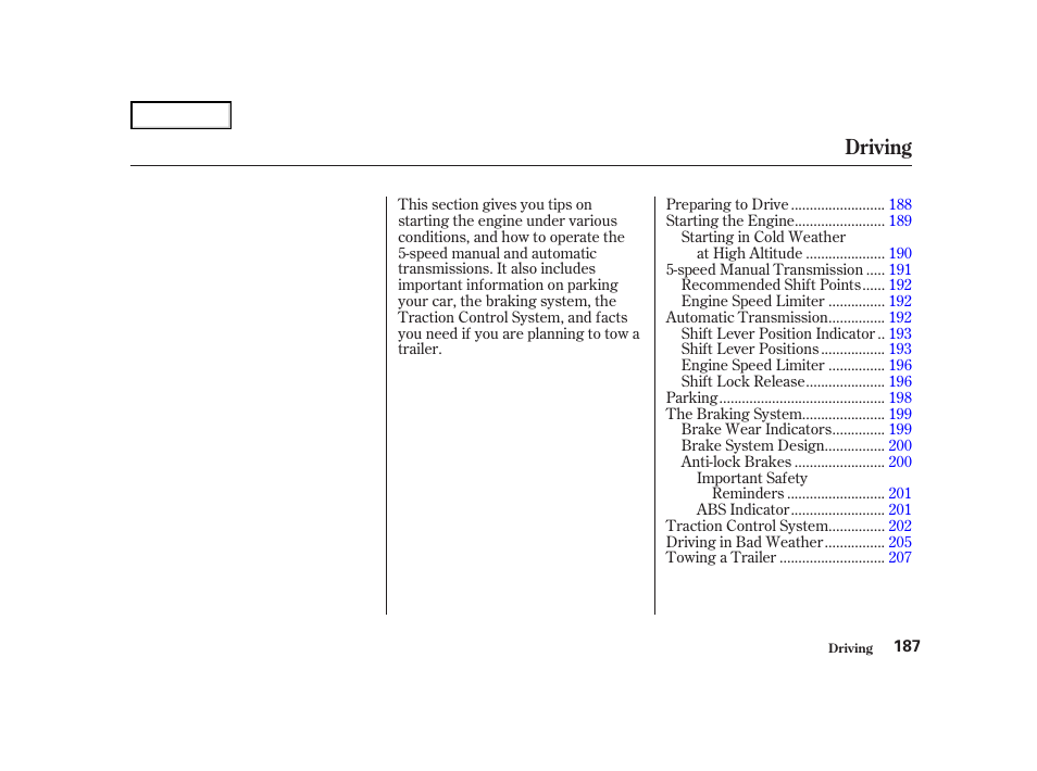 Driving | HONDA 2001 Accord Coupe - Owner's Manual User Manual | Page 190 / 359