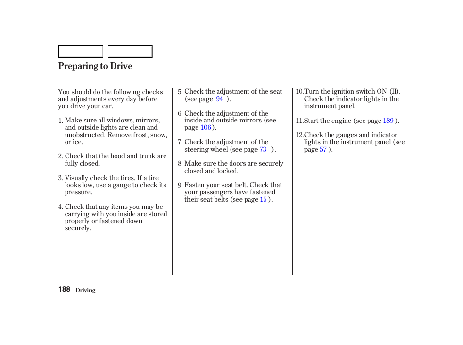 Preparing to drive | HONDA 2001 Accord Coupe - Owner's Manual User Manual | Page 191 / 359