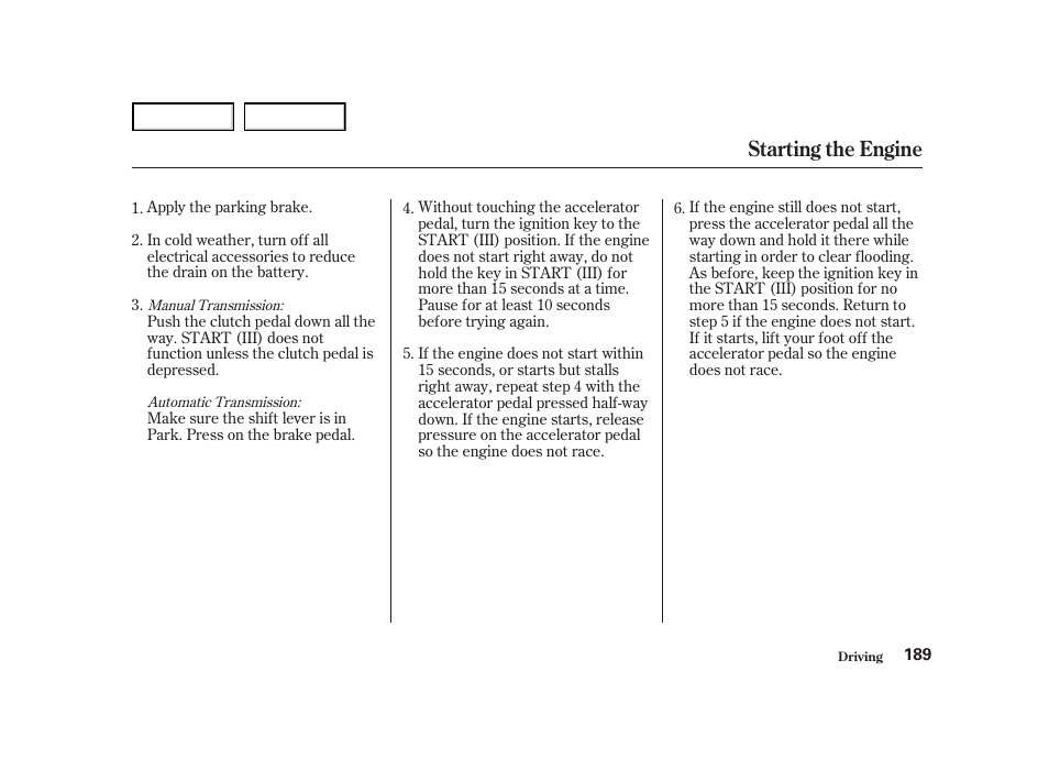 Starting the engine | HONDA 2001 Accord Coupe - Owner's Manual User Manual | Page 192 / 359