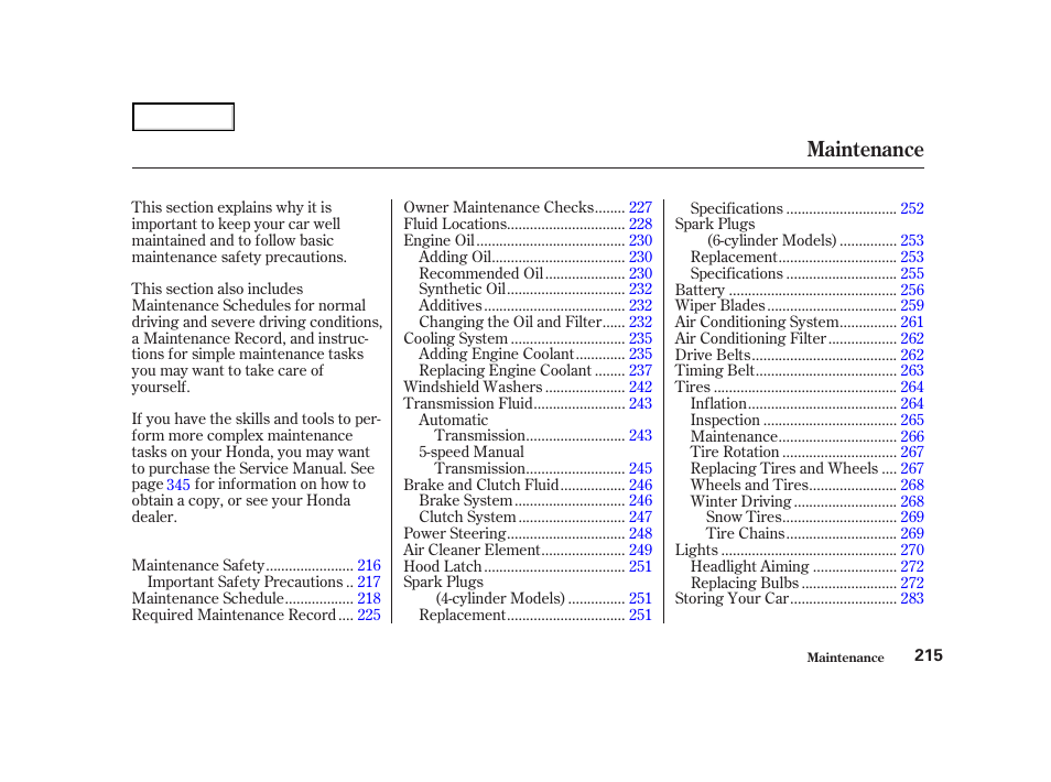 Maintenance | HONDA 2001 Accord Coupe - Owner's Manual User Manual | Page 218 / 359