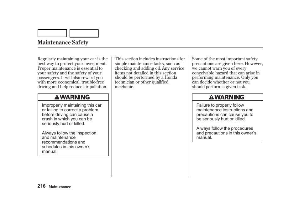 Maintenance safety | HONDA 2001 Accord Coupe - Owner's Manual User Manual | Page 219 / 359